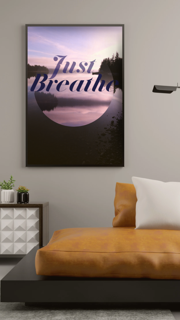 Breathe is a meditation wall art poster, shown in context, in home decor.